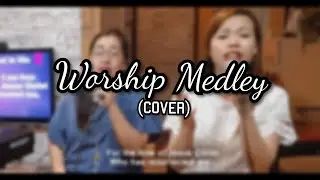 Worship medley (cover)