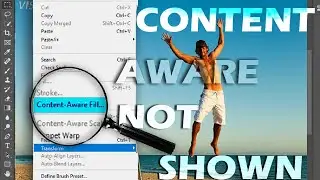 CONTENT AWARE FILL NOT SHOWN IN ADOBE PS IN HINDI