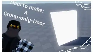 How to make a GROUP-ONLY-DOOR in Roblox ! (2022)