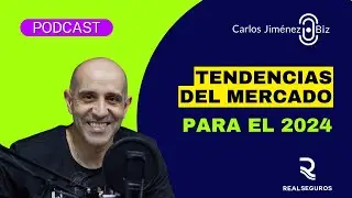 [PODCAST] Tendencias del mercado 2024 | T7 EP123