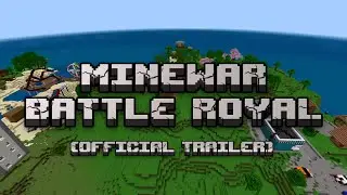 Minewar Battle Royal (OFFICIAL TRAILER)