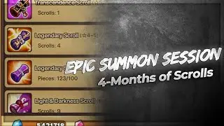 Epic Summoning Session | 4-Months of Srolls | Summoners War