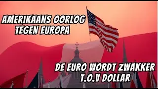 America's war against Europe..Euro wordt zwakker