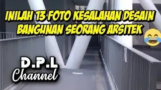 INILAH 13 FOTO KESALAHAN DESAIN BANGUNAN SEORANG ARSITEK