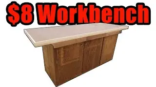 Building an $8 workbench!!
