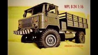 WPL B-24 1:16 SCALE - 35$ LOW BUDGET TRUCK  -  UNBOXING & ASSEMBLING