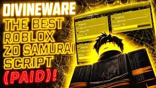 DIVINEWARE! THE BEST ZO SAMURAI SCRIPT EVER (PAID) 2026 KILL AURA, AUTO PERFECT BLOCK