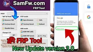 SamFw FRP Tool have new update version 3.0,🔥1 click frp remove free frp tool অসাধারন একটি টুল ফ্রী 💯