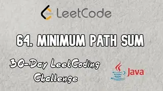 Minimum Path Sum | minimum path sum | minimum path sum leetcode | leetcode 64 | Part 1