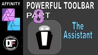 The Powerful Toolbar #8 Assistant Affinity Photo Tutorial