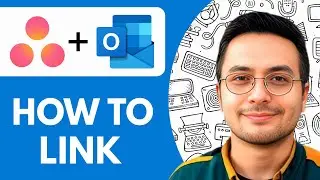 How to Link Asana and Outlook - 2025 (Simple Tutorial)