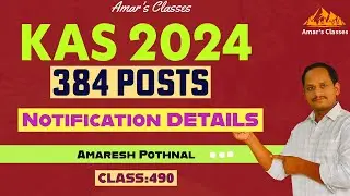 Class 490 | KAS 384 Posts - Syllabus Discussion Experience Sharing -Amaresh Pothnal - Amar's Classes