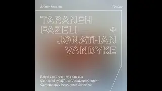 Shifter Session: Taraneh Fazeli and Jonathan Van Dyke