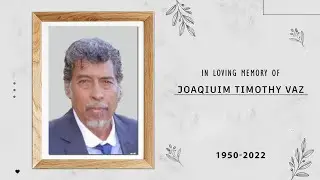 FUNERAL SERVICE FOR THE LATE JOAQIUIM TIMOTHY VAZ.
