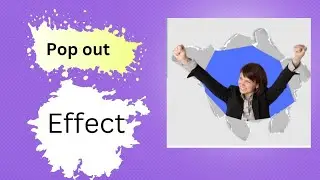 The Pop-out effect from Paper hole, Torn paper effect with Canva, 