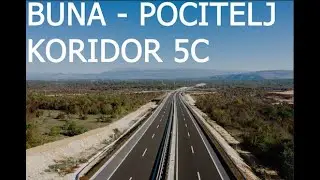 KORIDOR 5C BUNA - POČITELJ