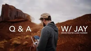 DRONE MASTER CLASS || Q & A