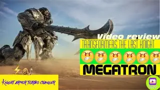 🦝Transformers the last knight Megatron (Knight armor turbo changer ⚡️🐌) review 🦝