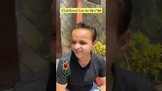 Childhood fun be like*😂 | Raj Grover | 