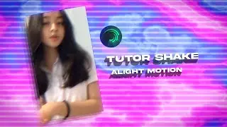 SIMPLE SHAKE TUTORIAL!! | | ALIGHT MOTION 🔥