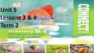 CONNECT PLUS PRIMARY 5 unit 5 students book lessons 3 &4
