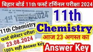 11th Chemistry First Terminal Exam Answer Key 23.08.2024 |Bihar Board 11th Chemistry Terminal Answer