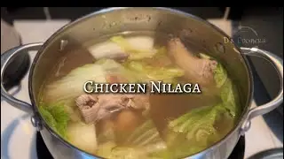 Chicken Nilaga | Chicken Soup | Filipino Dish | Easy Recipe