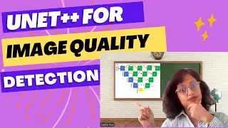 Unet++ Model for Image Quality Detection: Model and Python Code Explained