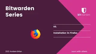 03. How to Install Bitwarden on  Firefox