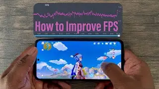Galaxy S21 Ultra - Genshin Impact | Fix Your FPS Performance!