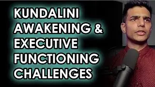 Kundalini Awakening, Executive Functioning, Intellect, & Memory Challenges | Q&A Series