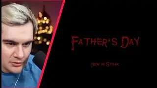 БРАТИШКИН ИГРАЕТ в Father's Day