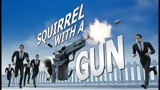 SQUIRREL WITH A GUN