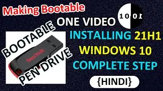 Installing Windows 10 Version 21H1 Complete Process Step By Step 2021 | 10 Days