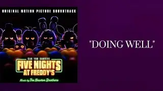 FNaF Movie OST - "Doing Well"