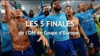 OM : LDC/L.Europa - Les 5 finales de Marseille en Coupe d'Europe