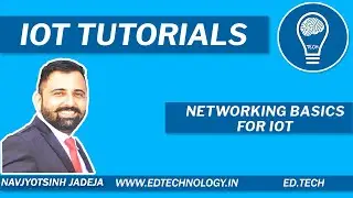 BASICS OF NETWORKING I | INTERNET OF THINGS FOR BEGINNERS