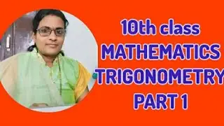 10th class  MATHEMATICS#  TRIGONOMETRY,  part 1