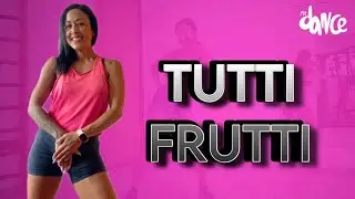 TUTTI FRUTTI - Aretuza Lovi, Calcinha preta | FitDance (Coreografia)