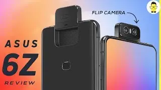 ASUS 6Z review | comparison with OnePlus 7, OnePlus 7 Pro, Reno 10x Zoom