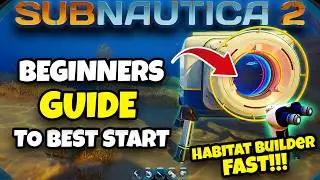 Get the Habitat Builder FAST in Subnautica 2! (Best Start)