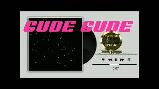 GUDE GUDE _HARUS KWA LUGE _LWENGE STUDIO