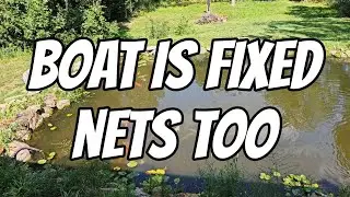 Boat is Fixed, Nets too