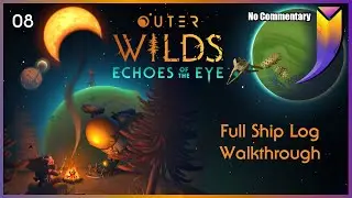 Outer Wilds + Echoes of the Eye - Cinematic Walkthrough (Part 8)