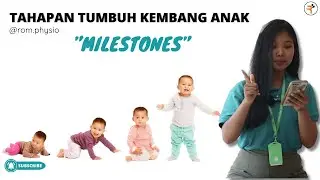 Mengenal “TAHAPAN” Tumbuh Kembang Anak 