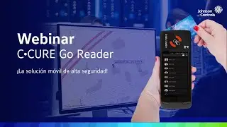 C•CURE Go Reader – webinar de lanzamiento Latam
