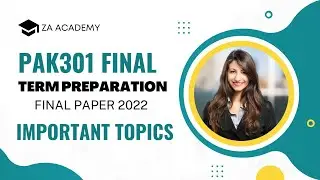 Pak301 Final Term Preparation 2022 | Pak301 Final Term Important Questions 2022 | PAK301 Final Paper