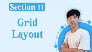 Section 11 - Grid Layout