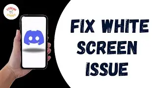 How To Fix Discord White Screen Issue