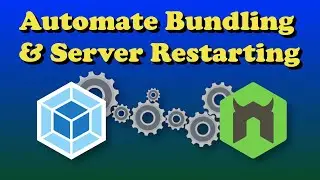 Automate Bundling and Restarting The Server Using Webpack And Nodemon